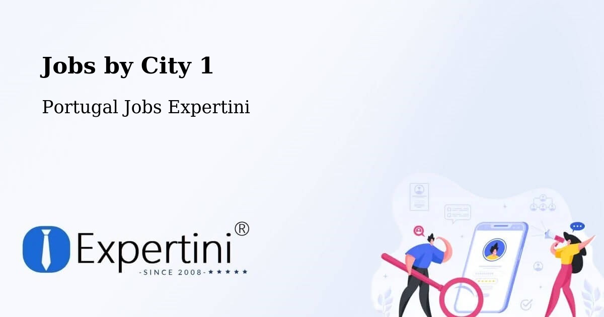 City Jobs in Portugal - Expertini